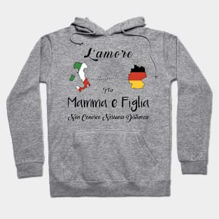 mamma e figlia italia Hoodie